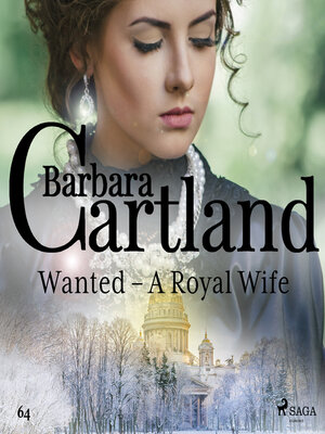 cover image of Wanted--A Royal Wife (Barbara Cartland's Pink Collection 64)